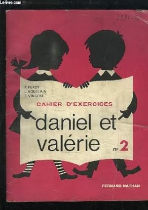 Seller image for Daniel et Valrie, Cahier d'exercices n2 for sale by Le-Livre