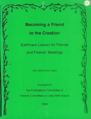 Seller image for Becoming a Friend to the Creation: Earthcare Leaven for Friends and Friends' Meetings for sale by Paperback Recycler