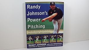 Image du vendeur pour Randy Johnson's Power Pitching: The Big Unit's Secrets to Domination, Intimidation, and Winning mis en vente par Gene The Book Peddler