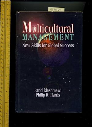 Seller image for Multicultural Management : New Skills for Global Success [managing Cultural Differences, Business Enterprise, Cross Cultural Communication, International Business Comprehensive Techniques, Methods, Explained, Reliable guidebook] for sale by GREAT PACIFIC BOOKS