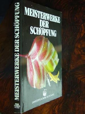 Seller image for Meisterwerke der Schpfung. Bildband. Herausgegeben in Zusammenarbeit mit der Umweltstiftung WWF Deutschland. Mit vielen Farbtafeln sowie vielen Farbfotos mit Text und einem Anhang mit Schwarzweissabbildungen. for sale by Antiquariat Tarter, Einzelunternehmen,