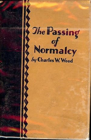 THE PASSING OF NORMALCY