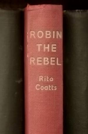 Robin - the Rebel