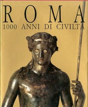 Image du vendeur pour Roma . 1000 anni di civilta' mis en vente par LIBET - Libreria del Riacquisto