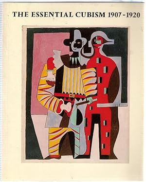 Imagen del vendedor de The Essential Cubism 1907-1920 : Braque, Picasso & Their Friends 1907-1920 a la venta por Michael Moons Bookshop, PBFA