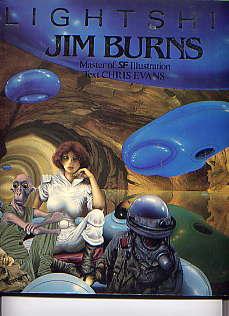 Seller image for LIGHTSHIP: JIM BURNS MASTER OF SF ILLUSTRATION(LIGHT SHIP) for sale by TARPAULIN BOOKS AND COMICS