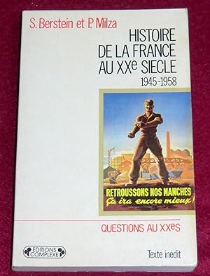 Imagen del vendedor de HISTOIRE DE LA FRANCE AU XXe SIECLE - Tome III : 1945-1958 a la venta por LE BOUQUINISTE