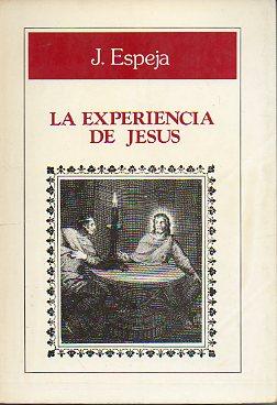 Seller image for LA EXPERIENCIA DE JESS. for sale by angeles sancha libros