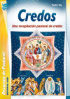 Credos : una recopilación pastoral de credos