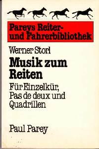 Bild des Verkufers fr Musik zum Reiten. Fr Einzelkr, Pas de deux und Quadrillen. zum Verkauf von Antiquariat Jenischek