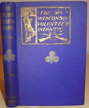 The Thirty Sixth Wisconsin Volunteer Infantry