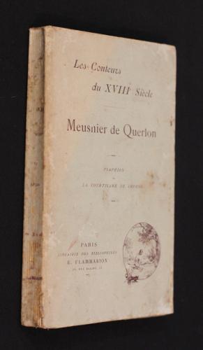 Bild des Verkufers fr Psaphion ou la courtisane de Smyrne ; Les soupers de Daphn ; Les hommes de Promthe ; Les dortoirs de Lacdmone zum Verkauf von Abraxas-libris