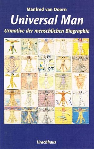 Seller image for Universal man Urmotive der menschlichen Biographie for sale by Antiquariat Lcke, Einzelunternehmung