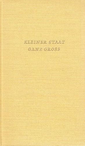 Kleiner Staat ganz gross Eine nicht ganz unglaubhafte Geschichte. Deutsch von Heinrich Fraenkel