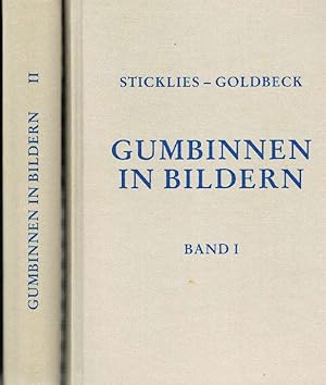 Gumbinnen Stadt und Land. Bilddokumentation eines ostpreußischen Landkreises 1900 - 1982. Band I ...