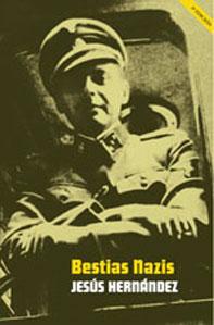 Seller image for BESTIAS NAZIS for sale by KALAMO LIBROS, S.L.