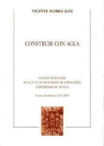 Seller image for CONSTRUIR CON AGUA for sale by KALAMO LIBROS, S.L.