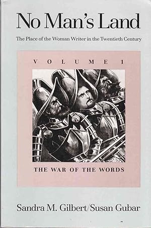 Imagen del vendedor de No Man's Land: the Place of the Woman Writer in the Twentieth Century Volume 1 The War of the Words a la venta por Riverwash Books (IOBA)