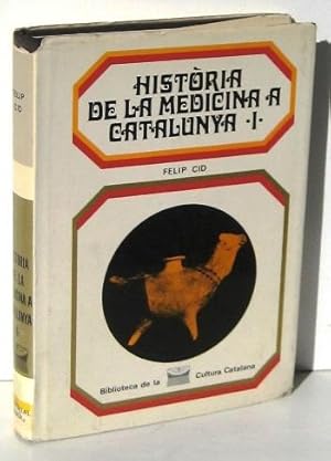 Imagen del vendedor de HISTORIA DE LA MEDICINA A CATALUNYA I a la venta por Ducable Libros