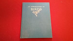 Seller image for AN INTRODUCTION TO BIRDS for sale by Betty Mittendorf /Tiffany Power BKSLINEN