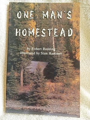 One Man's Homestead