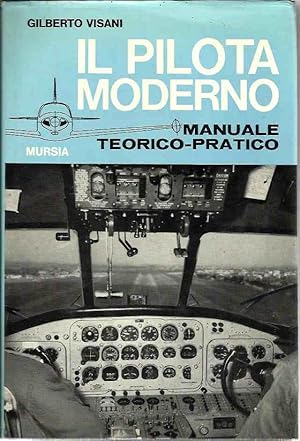 Seller image for Il pilota moderno. Manuale teorico-pratico for sale by Laboratorio del libro