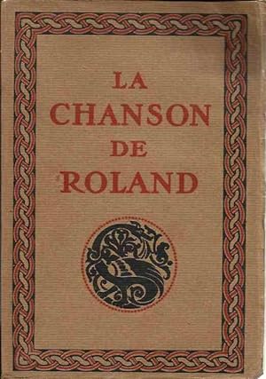 La Chanson de Roland publiée d'après le manuscrit d'Oxford et traduite par J. Bèdier de l'Académi...