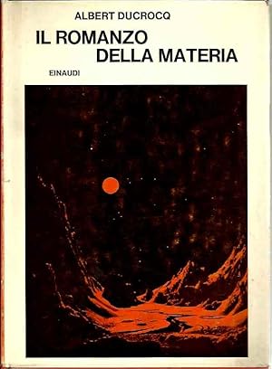 Il romanzo della materia - Cibernetica e Universo