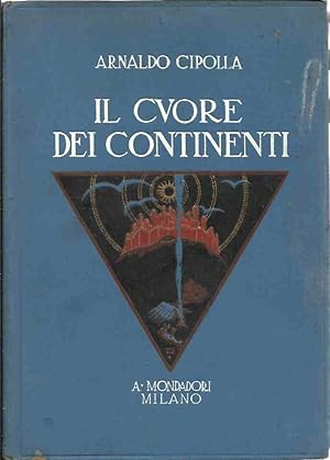 Imagen del vendedor de Il cuore dei continenti a la venta por Laboratorio del libro