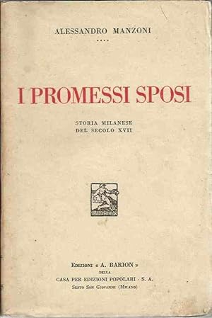 I promessi sposi. Storia milanese del secolo XVII