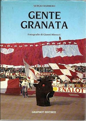 Gente granata (il Toro addosso 2)