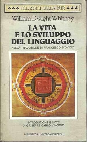 Imagen del vendedor de La vita e lo sviluppo del linguaggio. Nella traduzione di Francesco D'Ovidio a la venta por Laboratorio del libro