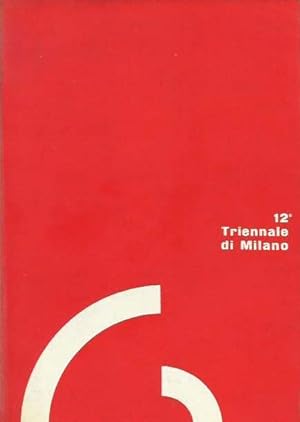 12a Triennale di Milano, Palazzo dell'Arte di Milano 1960