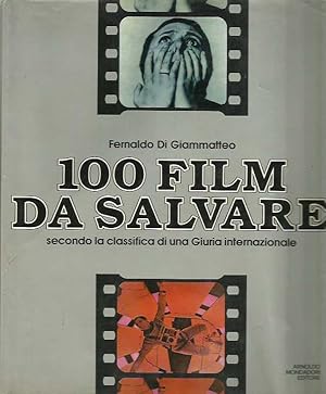 100 FILM DA SALVARE secondo la classifica di una Giuria Internazionale