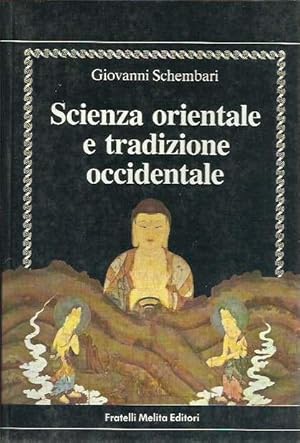 Scienza orientale e tradizione occidentale