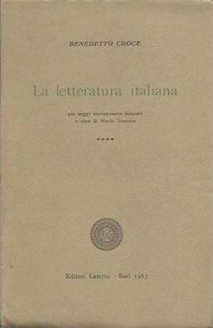 La Letteratura Italiana per saggi storicamente disposti - 4 Volumi