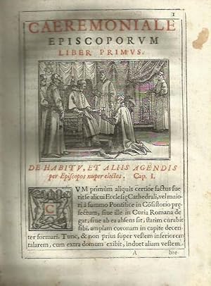 CAEREMONIALE EPISCOPORUM Clementis Papae VIII et Innocentii X. Iussu recognitum. Omnibus Ecclesij...