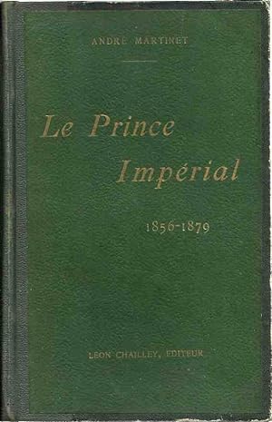 Le Prince Impèrial 1856-1879