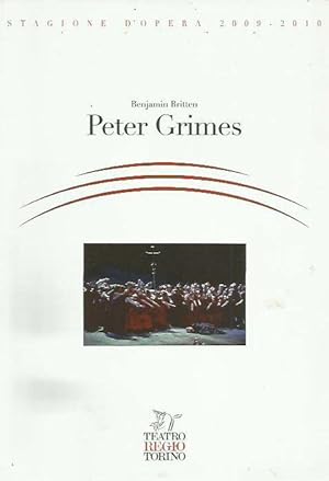 Peter Grimes. Opera in un prologo e tre atti