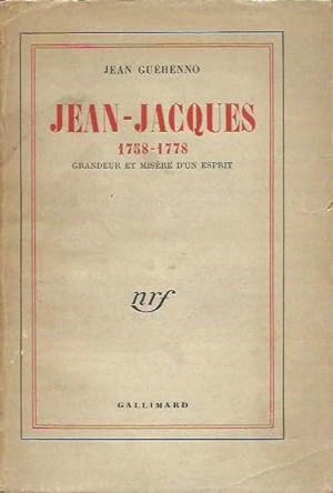 Jean-Jacques 1758-1788. Grandeur et misére d'un esprit
