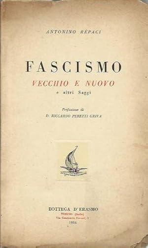 Image du vendeur pour Fascismo vecchio e nuovo e altri saggi mis en vente par Laboratorio del libro