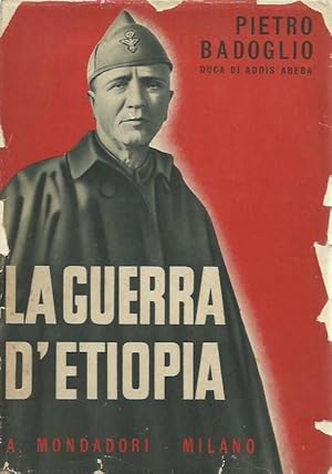 Image du vendeur pour La Guerra d'Etiopia. Con prefazione del Duce mis en vente par Laboratorio del libro