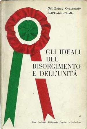 Immagine del venditore per Gli ideali del Risorgimento e dell'Unit venduto da Laboratorio del libro