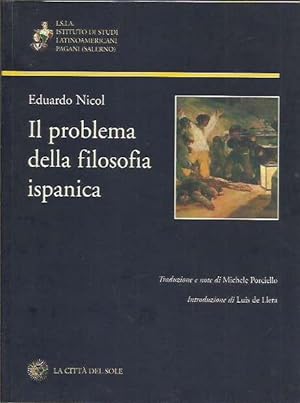 Imagen del vendedor de Il problema della filosofia ispanica a la venta por Laboratorio del libro