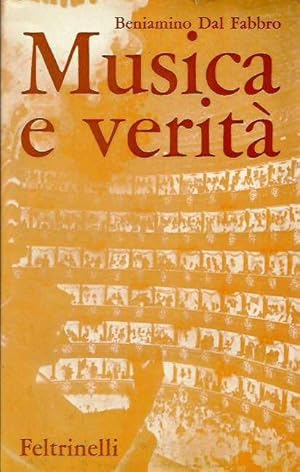 Musica e verità. Diario 1939-1964