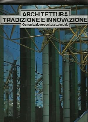 Immagine del venditore per Architettura: tradizione e innovazione venduto da Laboratorio del libro