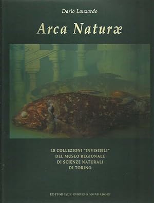 Arca Naturae. Le collezioni invisibili del Museo Regionale di Scienze Naturali di Torino