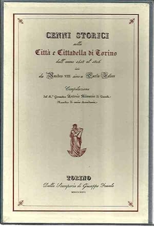 Immagine del venditore per Cenni storici sulla citt e cittadella di Torino dall'anno 1418 al 1826 cio da Amedeo VIII sino a Carlo felice venduto da Laboratorio del libro