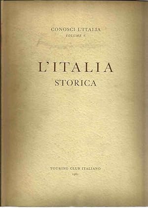 Conosci ltalia vol. V - Italia storica