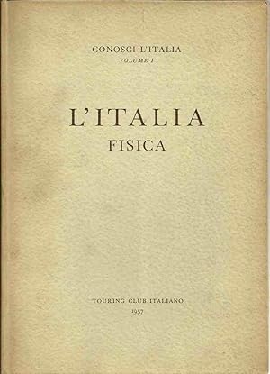 Conosci ltalia vol. I - Italia fisica